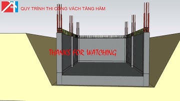 7.  QUY TRÌNH THI CÔNG VÁCH TẦNG HẦM