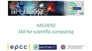 ARCHER2 webinar: JAX for scientific computing