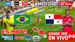 Brasil vs. Panamá En Vivo, Donde ver, A que hora juega Partido Amistoso | Análisis Pronostico hoy