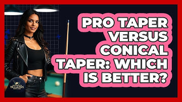 Pro Taper Versus Conical Taper: Which Is Better?