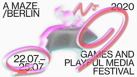 A MAZE. / Berlin 2020 - Total Digital - Festival Celebration Video