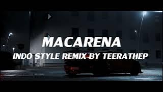 MACARENA DANCE FULL BASS INDO STYLE DJ THAILAND BY TEERATHEPREMIX