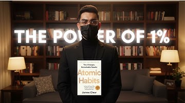 The 1% Rule That Can Change Your Life Forever  Atomic Habits Explained