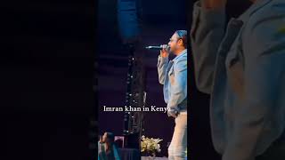 IMRAN KHAN Singer Performing live in Kenya! @IKSEASON23@imrankhanworld #ikseason