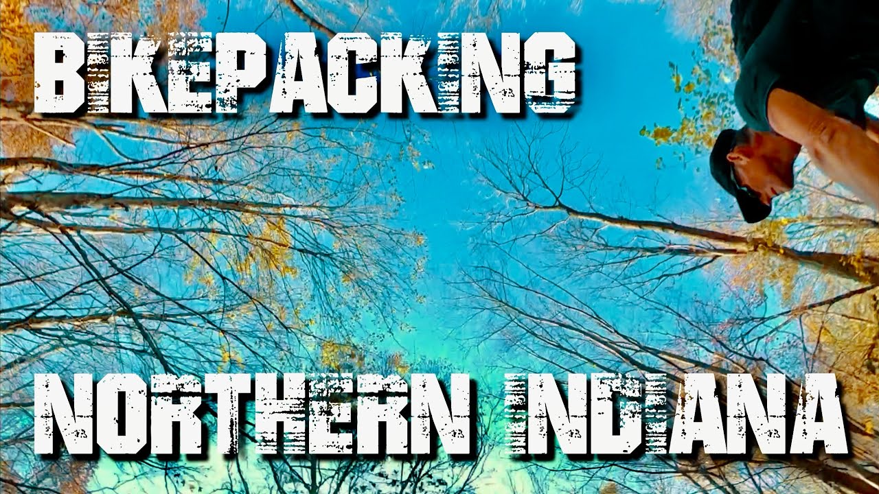 Bikepacking Michigan to Northern Indiana (ep59) YouTube
