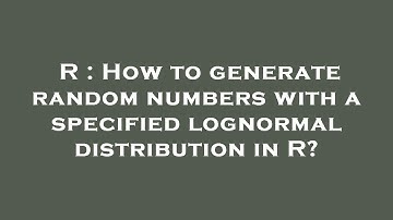 R : How to generate random numbers with a specified lognormal distribution in R?