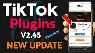 How to Download TikTok Plugin V2.45 / How To Download TikTok Plugin / TikTok Plugin Update screenshot 3