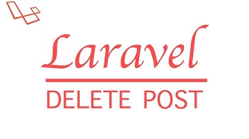 #Laravel: How to build a blog part 17 | Delete Blog Post
