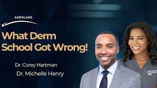 Lasers & Skin of Color: What Dermatology Gets Wrong | Dr. Michelle Henry & Dr. Corey Hartman