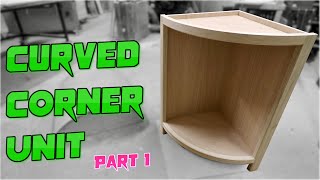 Curved Shaker Style Corner Unit Part 1:  Bending and constructing the frame