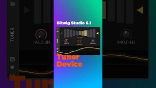 Bitwig now has a Tuner 🎯