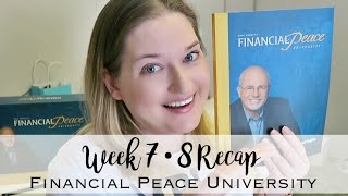 Week 7 & 8 Recap | Financial Peace University