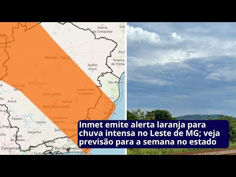 Inmet emite alerta laranja para chuva intensa no Leste de MG; veja previsão para a semana no estado
