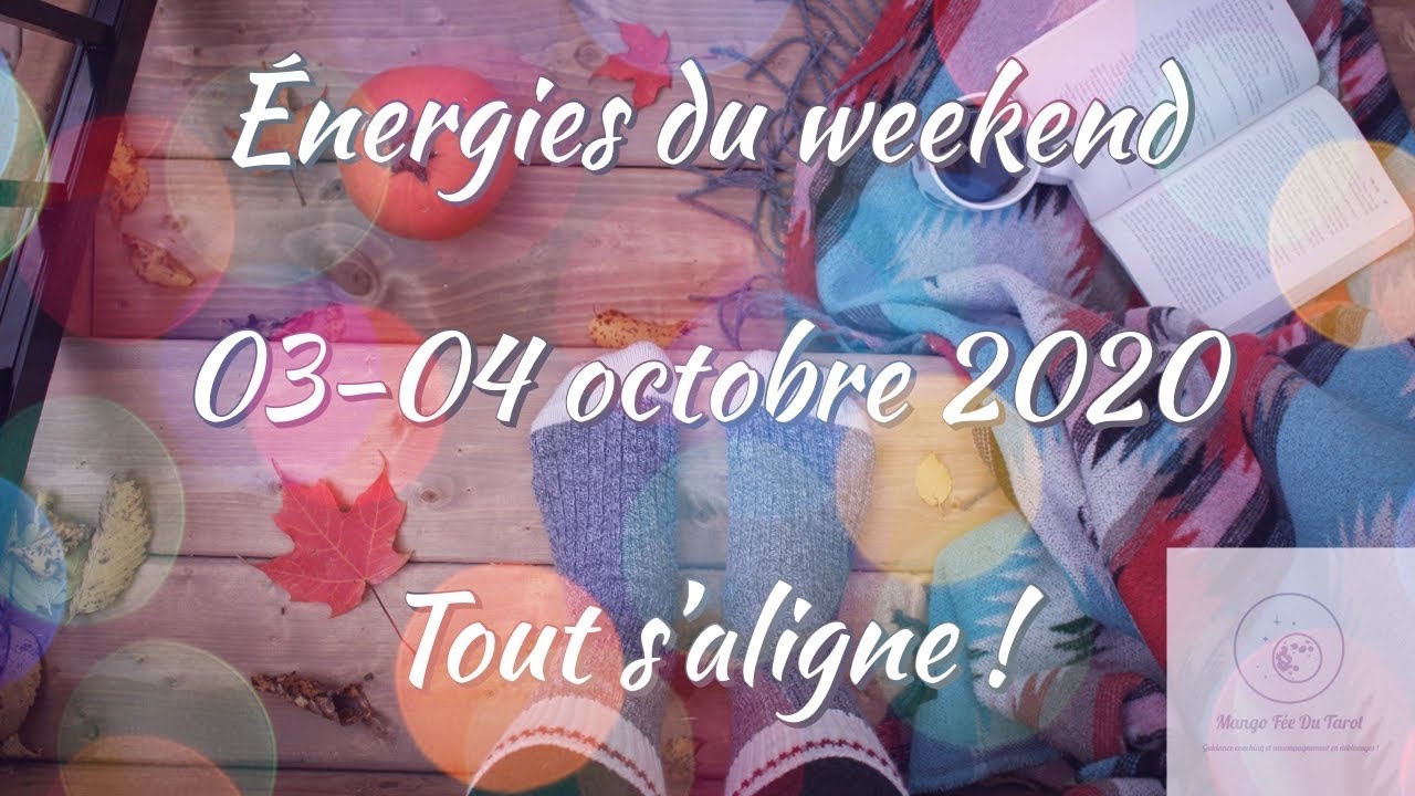 Energies du week end  03 04 octobre 2020  tout saligne 