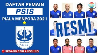 Download Lagu 🔴 Skuad Pemain PSIS Semarang Piala Menpora 2021 MP3