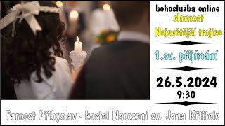 Bohoslužba - (Slavnost Nejsvětější Trojice) - 26.5.2024 - 9:30