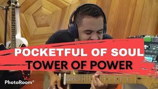 TOWER OF POWER - POCKETFUL OF SOUL - EDÍZIO SANTANA