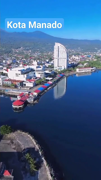 Keindahan Kota Manado #travel #manado #minahasa #indonesia