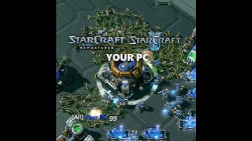 StarCraft Remastered and StarCraft II