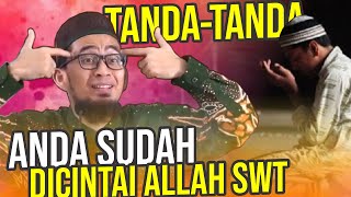 Inilah TANDA-TANDA Anda Sudah Mendapatkan Cinta ALLAH – Ustadz Adi Hidayat LC MA