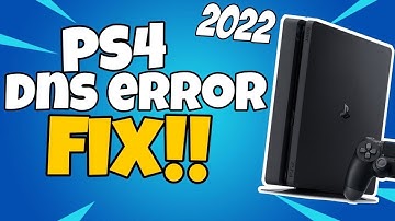 How To Fix PS4 DNS Error in 2022 | Fix All PS4 DNS Errors in 2022