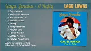 A. Rafiq - Gaya Jenaka - [ O. M. El-Rafiqa ] - Full Album