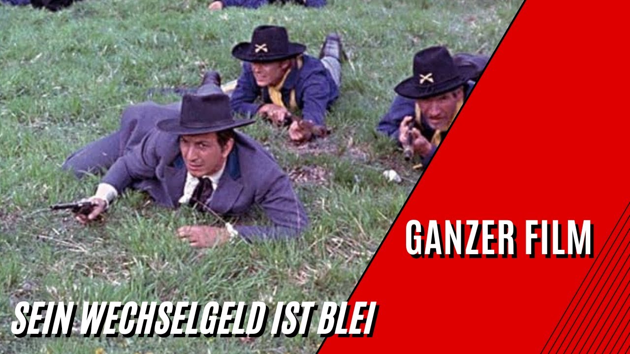 Wenn Du König Wärst Ganzer Film Deutsch Sein Wechselgeld ist Blei | Italowestern | Ganzer Film auf Deutsch