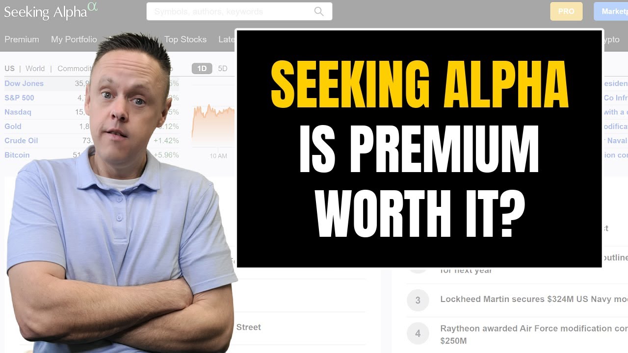 Is Seeking Alpha Premium Worth It