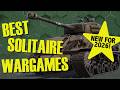 What Are The Top Solo Wargames New For 2026 Best Solitaire Wargames Historical Board Games