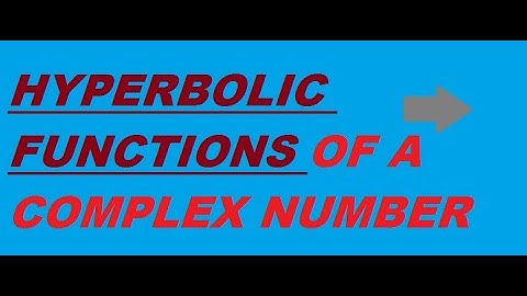 EXAMPLES BASED ON HYPERBOLIC FUNCTIONS || COMPLEX NUMBER