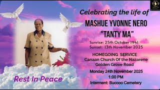 Homegoing for Mashue Yvonne Nero "Tanty Ma"  Mon.24th Nov. 2025 1pm Canaan Church of the Nazarene