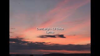 DaniLeigh - Lil Bebe Lyrics
