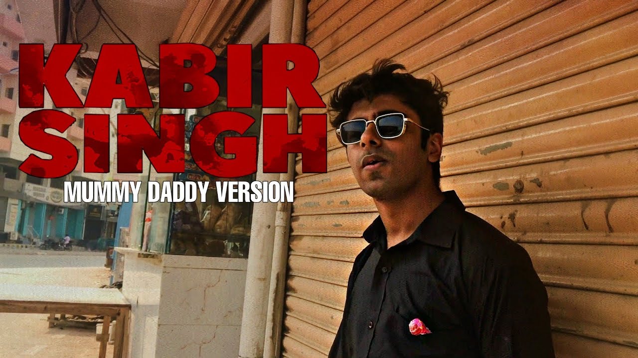 Kabir Singh Parody || Mummy Daddy Version || Dank Duo