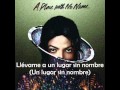 MICHAEL JACKSON - A PLACE WITH NO NAME (Subtitulada en Español)