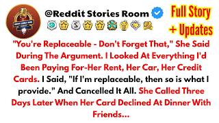 "You're Replaceable — Don't Forget That," She Said During The Argument. I Looked At Everything I'd..