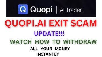 Quopi.ai Update Exit Scam How to withdraw all your money from the Quopi.ai website
