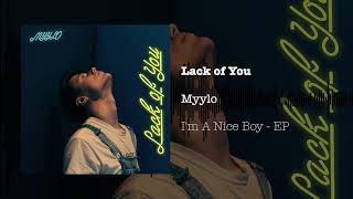 Watch Myylo Lack Of You video