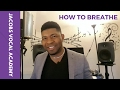 HOW TO BREATHE WHEN SINGING - With The Vocal Lexicon