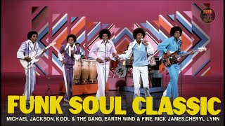 70'S FUNKY SOUL CLASSICS - EARTH, WIND & FIRE, RICK JAMES, MICHAEL JACKSON, CHERYL LYNN