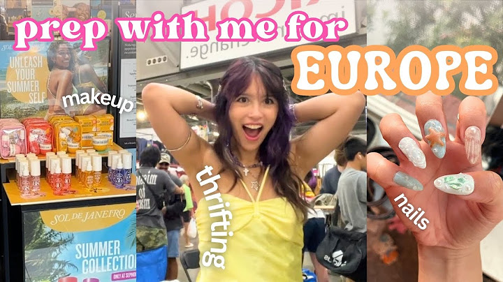 PREP FOR MY DREAM VACATION TO EUROPE 🍋 thrifting, makeup, nails, & more!