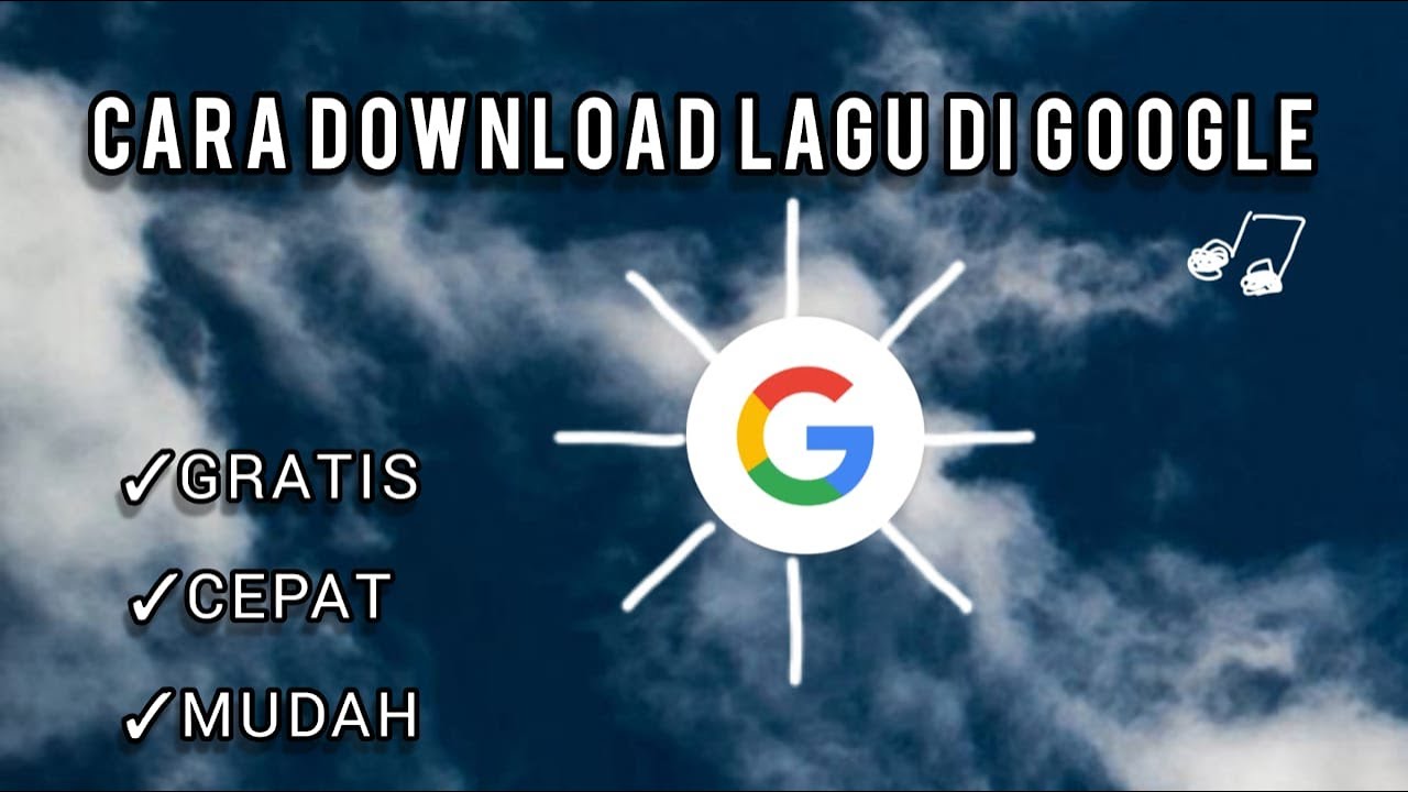 CARA MUDAH DOWNLOAD LAGU DI GOOGLE TERBARU !! - YouTube