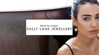 Meet The Maker: Sally Lane Jewellery