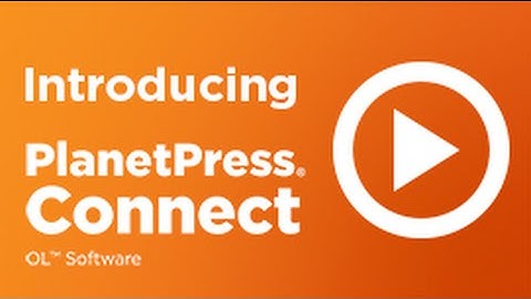 Introducing PlanetPress Connect