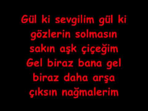 Gül ki sevgilim - Oğuzhan Koç