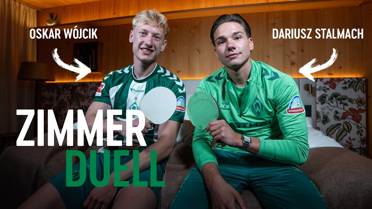 ZIMMERDUELL: Oskar Wójcik & Dariusz Stalmach | SV WERDER BREMEN