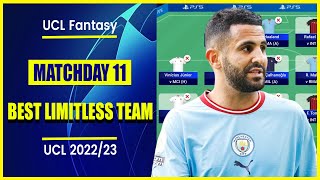 UCL Fantasy Matchday 11: BEST LIMITLESS TEAM | Champions League Fantasy Tips 2022/23