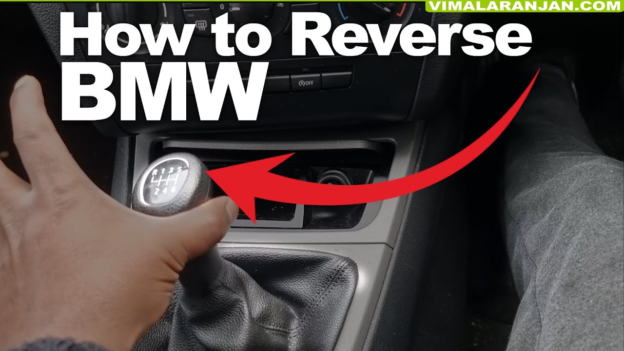 How to Reverse BMW 1 Series Reversing BMW Manual Car YouTube