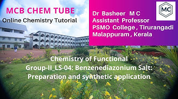 Chemistry of Functional Group-II_LS-04: Benzenediazonium Salt: Preparation and synthetic application