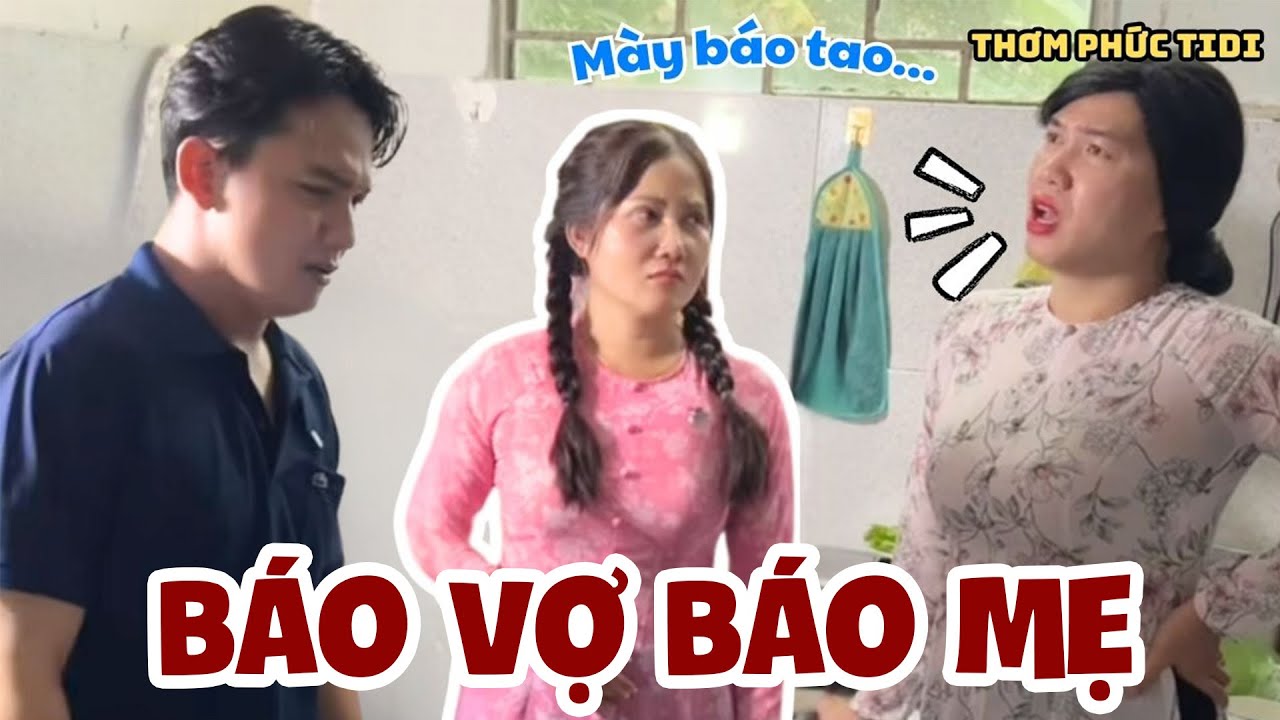 Chồng Siêng Ăn Nhác Làm Báo Mẹ Vợ Báo Mẹ. Chỉ Biết Tới Bạn Bè | Thơm Phức Tidi