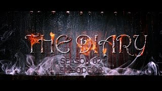 The Diary: S02E20 - Sept 20est 2014